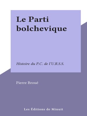 cover image of Le Parti bolchevique